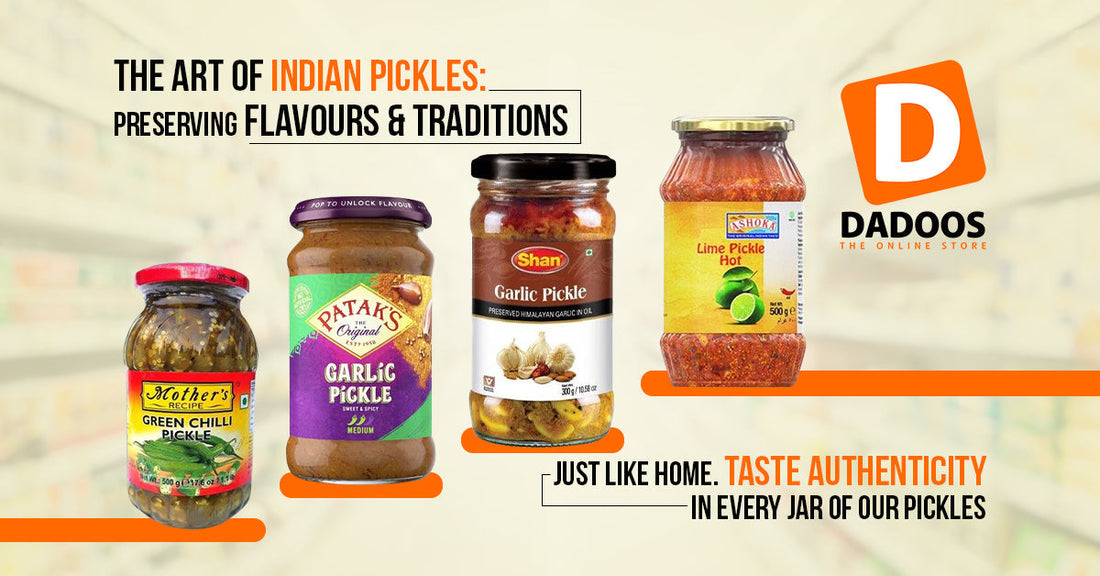 The Art of Indian Pickles: Preserving Flavours and Traditions